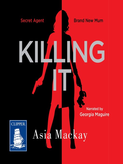 Title details for Killing It by Asia Mackay - Available